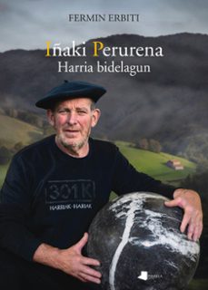 Iñaki Perurena – Harria Bidelagun