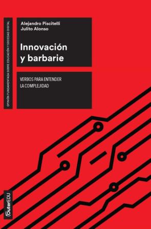 InnovaciN Y Barbarie