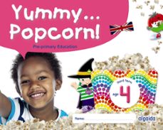 Yummy… Popcorn!  Age Educacion Infantil 4 Años Third Term