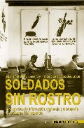 Libro Soldados Sin Rostro: Los Servicios De Informacion, Espionaje Y Cr Iptografia En La Guerra Civil Española en PDF