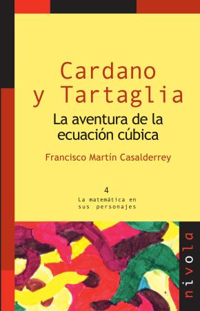 Cardano Y Tartaglia: La Aventura De La Ecuacion Cubica en pdf