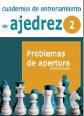 Cuadernos De Entrenamiento De Ajedrez. Volumen Ii: Tactica Y Estrategia