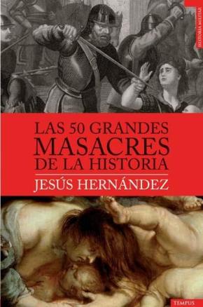 Las 50 Grandes Masacres De La Historia en pdf