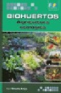 Biohuertos: Agricultura Ecologica