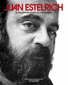 Juan Estelrich, El Eslabon Necesario Del Cine Español