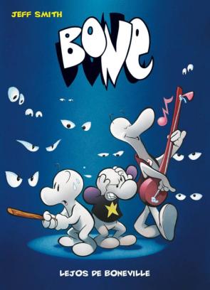 Bone Nº 1: Lejos De Boneville (Edicion De Bolsillo)