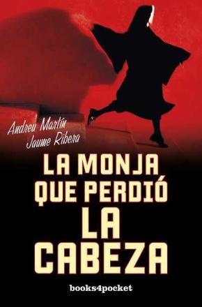 Libro La Monja Que Perdio La Cabeza en PDF