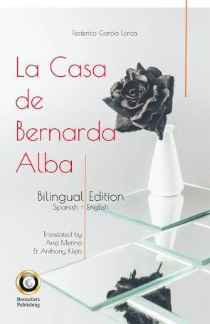 La Casa De Bernarda Alba – The House Of Bernarda Alba (Ed. Bilingüe Español-Ingles) (Incluye Audio Mp3 1H 20 Min)