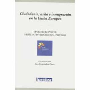 Ciudadanía, Asilo E Inmigración En La Unión Europea