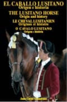 El Caballo Lusitano: Origen E Historia