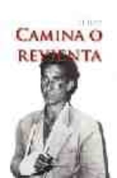 Camina O Revienta