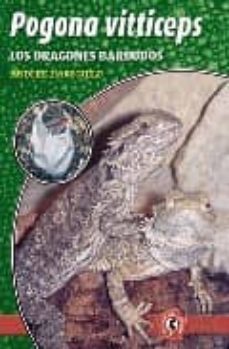Pogona Vitticeps: Los Dragones Barbudos