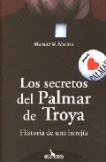 Los Secretos Del Palmar De Troya: Historia De Una Herejia