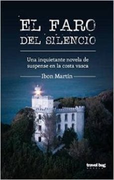 El Faro Del Silencio (serie Leire Altuna 1)