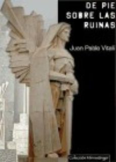 De Pie Sobre Las Ruinas