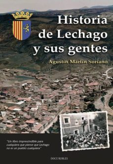 Historia De Lechago Y Sus Gentes