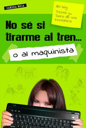 No Se Si Tirarme Al Tren O Al Maquinista