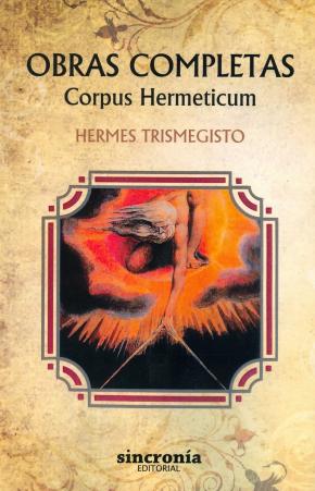 Obras Completas. Corpus Hermeticum