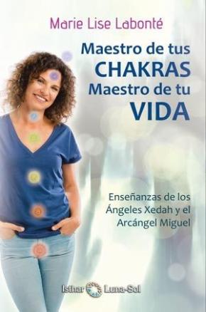 Maestro De Tus Chakras, Maestro De Tu Vida: Recuerdo De Las Memorias Ocultas