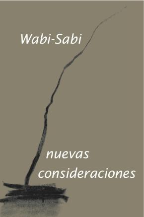 Wabi-sabi, Nuevas Consideraciones