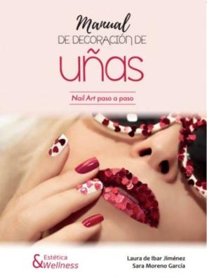 Manual De Decoracion De Uñas: Nail Art Paso A Paso