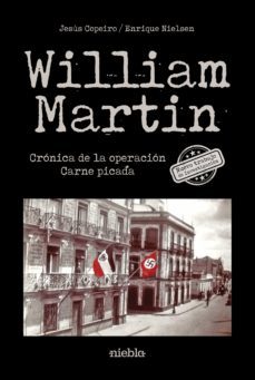 William Martin Cronica De La Operacion Carne Picada