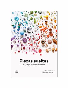 Piezas Sueltas: El Juego Infinito De Crear
