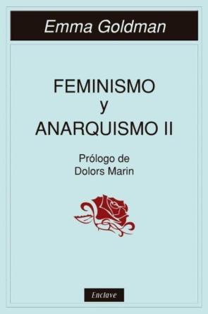 Feminismo Y Anarquismo Ii