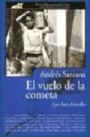 Andres Santana: El Vuelo De La Cometa