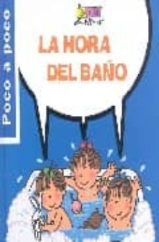 La Hora Del Baño
