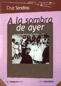 A La Sombra De Ayer