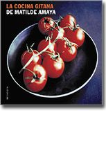 La Cocina Gitana De Matilde Amaya