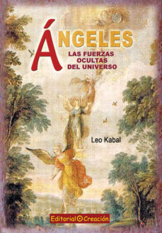 Libro Angeles, Las Fuerzas Ocultas Del Universo en PDF
