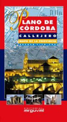Plano De Cordoba, Callejero, Mapa De La Provincia (1:10750)