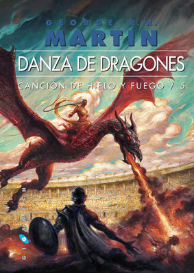 Danza De Dragones (Ed. Rustica) (Saga Cancion De Hielo Y Fuego 5) en pdf