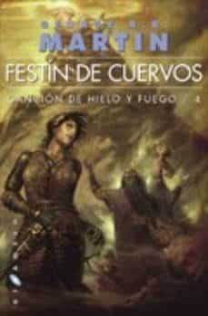 Festin De Cuervos (cancion De Hielo Y Fuego; 4)