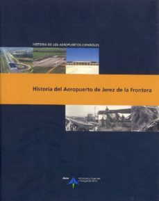 Historia Del Aeropuerto De Jerez De La Frontera