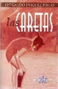 Las Caretas (1996-2005)