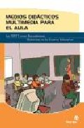 Medios Didacticos Multimedia Para El Aula
