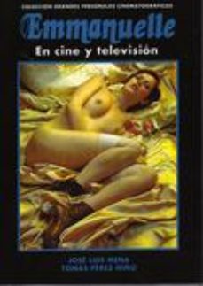 Libro Emmanuelle En Cine Y Television en PDF