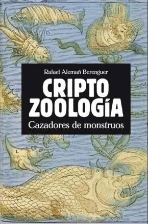 Libro Criptozoologia: Cazadores De Monstruos en PDF