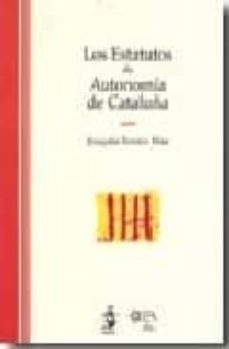 Los Estatutos De La Autonomia De Cataluña (incluye Cd-rom)
