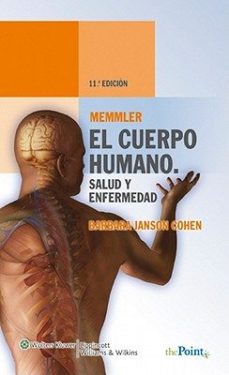 Libro Memmler El Cuerpo Humano. Salud Y Enfermedad en PDF