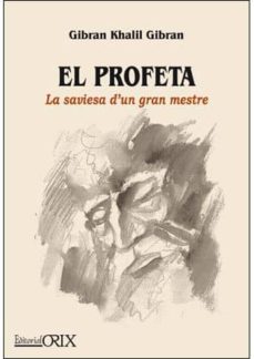 El Profeta. La Saviesa D Un Gran Mestre