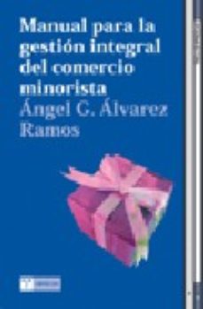 Manual Para La Gestion Integral Del Comercio Minorista