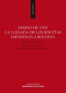 Libro Diario De 1769: La Llegada De Los Jesuitas Españoles A Bolonia en PDF