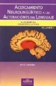 Acercamiento Neurolinguistico A Las Alteraciones Del Lenguaje (vo L. Ii)