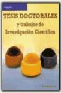 Tesis Doctorales Y Trabajos De Investigacion Cientifica (5ª Ed. 2 ª Reimpr.) Tesis Doctorales Y Trabajos De Investigacion Cientifica (5ª Ed. 2 ª Reimpr.) en pdf
