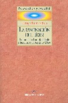 La Fascinacion Del Lider: En Torno A Un Libro Olvidado De S.freud Sobre El Presidente Wilson