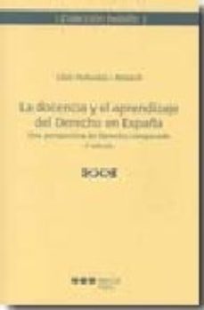 Libro Docencia Y El Aprendizaje Del Derecho En España: Una Perspectiva De Derecho Comparado en PDF